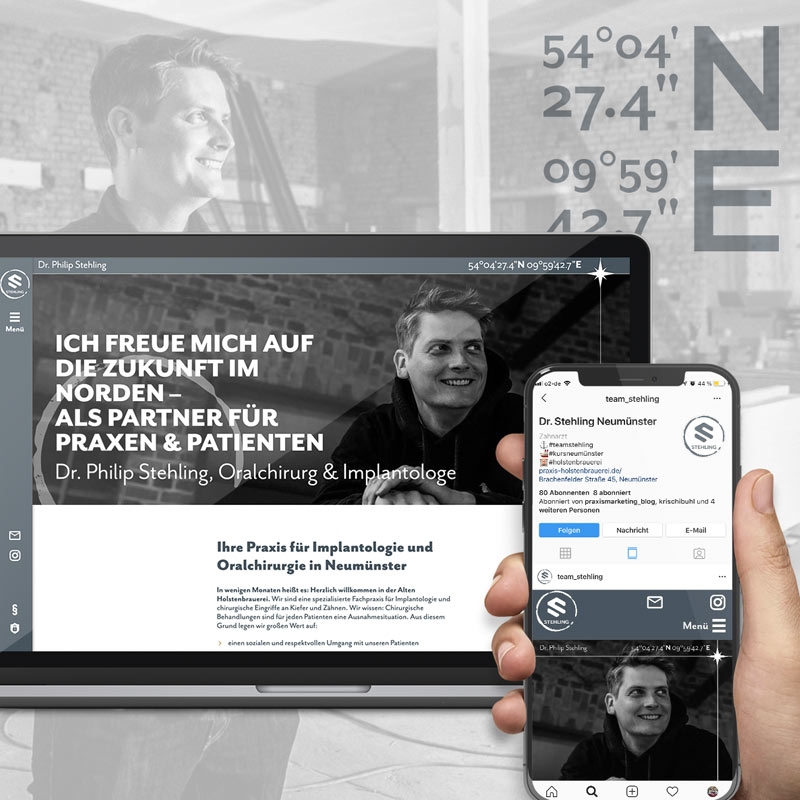 Website und Social Media Profile für die Praxis von Dr. Philip Stehling. Implantologie und Oralchirurgie in der alten Holstenbrauerei Neumünster